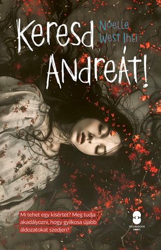 Noelle West Ihli - Keresd Andret!