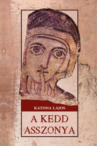 Katona Lajos - A Kedd Asszonya