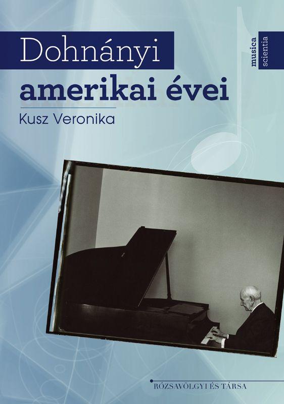 Kusz Veronika - Dohnnyi Amerikai vei