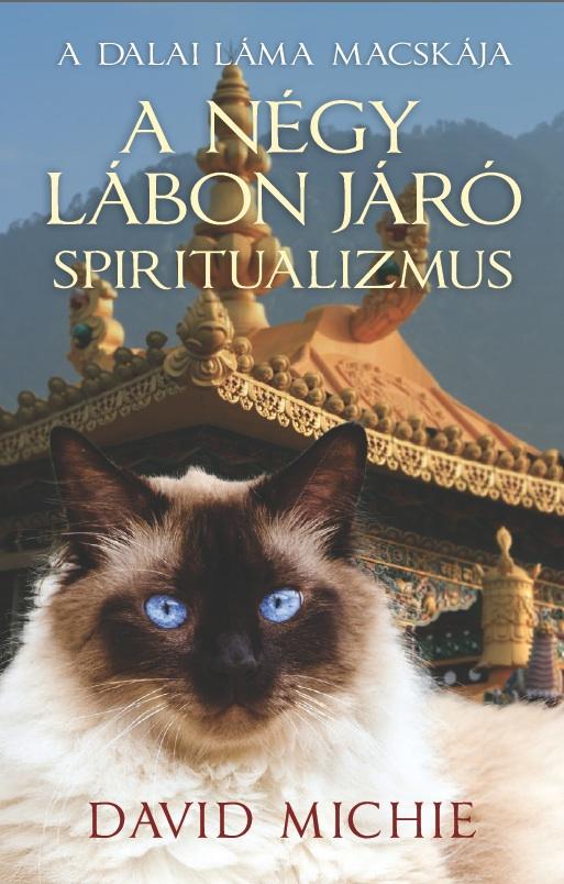 David Michie - A Ngy Lbon Jr Spiritualizmus - A Dalai Lma Macskja