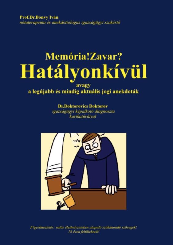 Prof.Dr.Bonvy Ivn - Memria! Zavar? - Hatlyonkvl