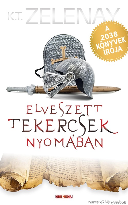 K.T. Zelenay - Elveszett Tekercsek Nyomban