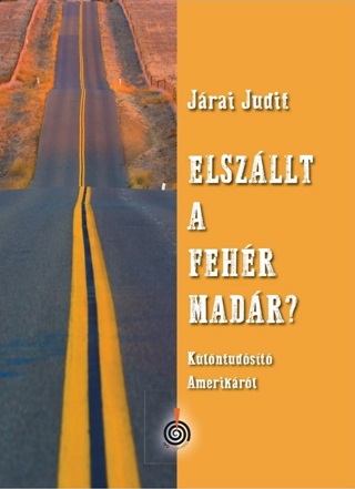 Jrai Judit - Elszllt A Fehr Madr?