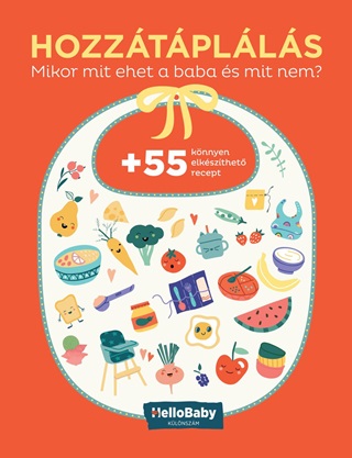 Ambrus va - Pintr Mnika - Hozztplls - Mikor Mit Ehet A Baba s Mit Nem? (Hellobaby Klnszm)