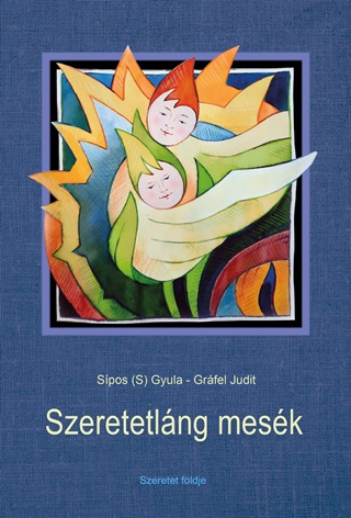 Sipos S. Gyula - Szeretetlng Mesk