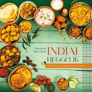 Hmangi Dvi Dszi - Indiai Reggelik  nycsikland Vegetarinus telek