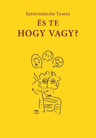 Szentmiklsi Tams - s Te Hogy Vagy?