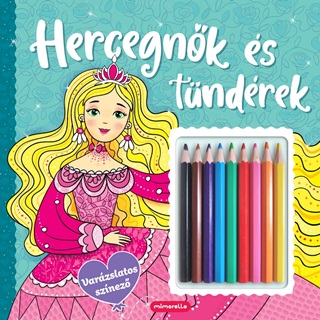 Hercegnk s Tndrek - Varzslatos Sznez (9db Sznes Ceruzval)