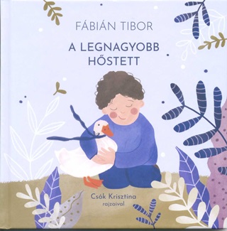Fbin Tibor - A Legnagyobb Hstett