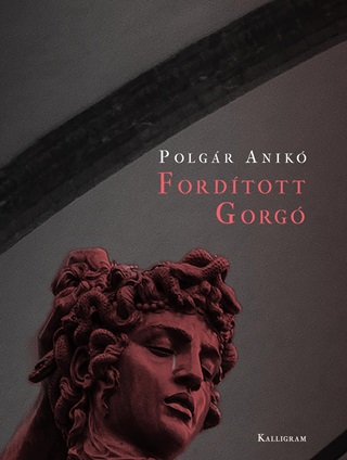 Polgr Anik - Fordtott Gorg