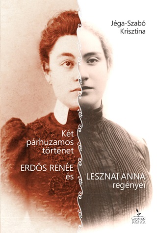 Jga-Szab Krisztina - Kt Prhuzamos Trtnet