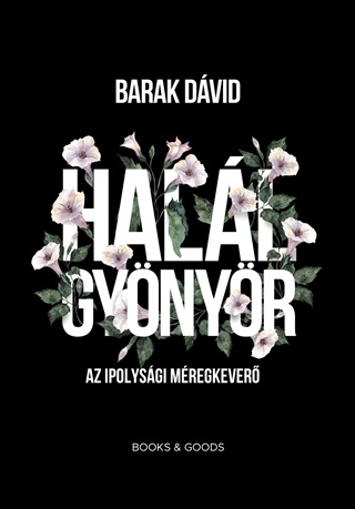 Barak Dvid - Hallgynyr - Az Ipolysgi Mregkever