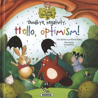 Goodbye, Negativity. Hello, Optimism! (Angol)