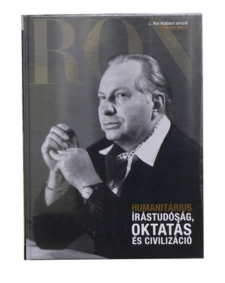 L. Ron Hubbard - rstudsg, Oktats s Civilizci (Humanitrius) - L. Ron Hubbard Sorozat