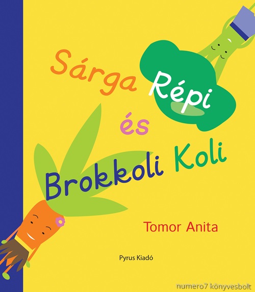 Tomor Anita - Srga Rpi s Brokkoli Koli