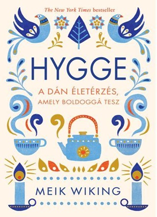 Meik Wiking - Hygge - A Dn letrzs, Amely Boldogg Tesz