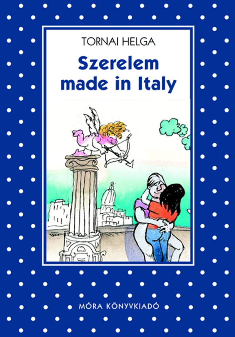 Tornai Helga - Szerelem Made In Italy