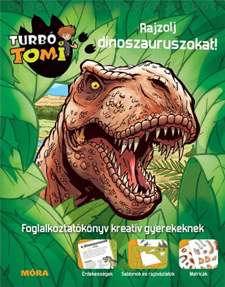  - Rajzolj Dinoszauruszokat! - Turb Tomi Foglalkoztatknyv