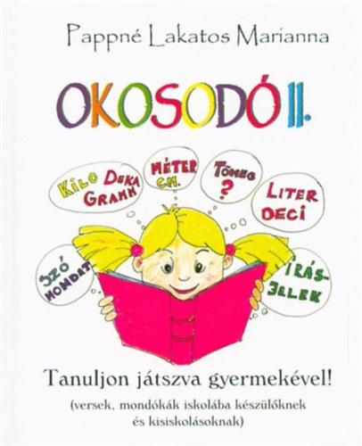 Pappn Lakatos Marianna - Okosod Ii. - Tanuljon Jtszva Gyermekvel!