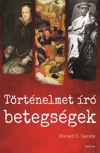 Ronald D. Gerste - Trtnelmet r Betegsgek