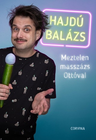 Hajd Balzs - Meztelen Masszzs Ottval