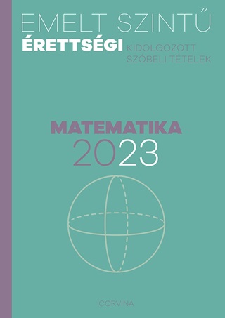 - - Emelt Szint rettsgi 2023 - Matematika