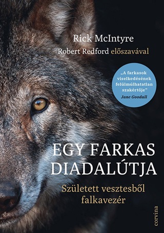 Rick Mcintyre - Egy Farkas Diadaltja  Szletett Vesztesbl Falkavezr