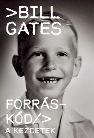 Bill Gates - Forrskd/> A Kezdetek