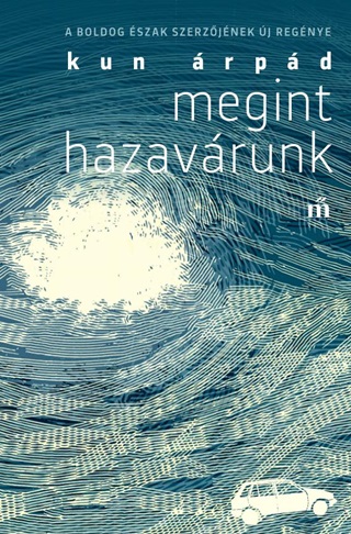 Kun rpd - Megint Hazavrunk