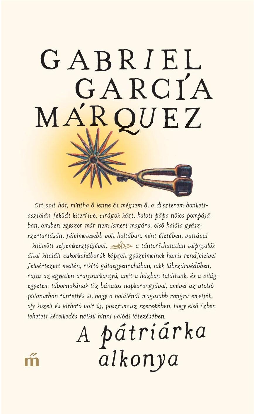 Gabriel Garcia Mrquez - A Ptrirka Alkonya