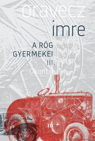 Oravecz Imre - kontri - A Rg Gyermekei Iii.