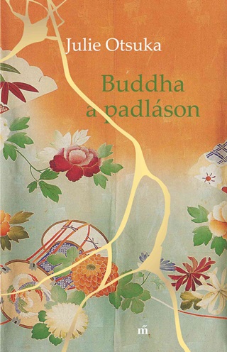 Julie Otsuka - Buddha A Padlson