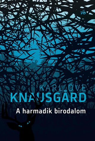 Karl Ove Knausgard - A Harmadik Birodalom