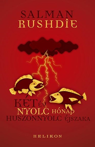 Salman Rushdie - Kt v, Nyolc Hnap, Huszonnyolc jszaka