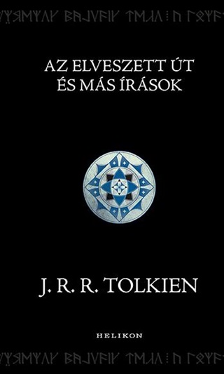 J.R.R. Tolkien - Az Elveszett t s Ms rsok
