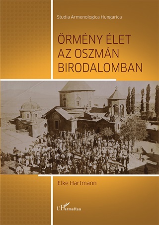 Elke Hartmann - rmny let Az Oszmn Birodalomban