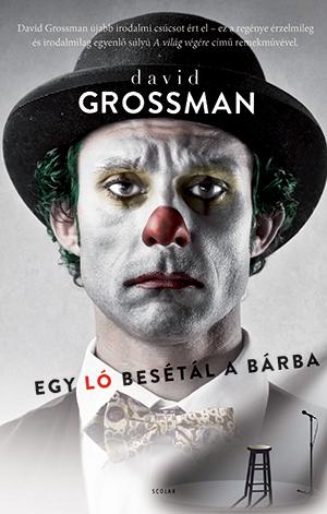 David Grossman - Egy L Bestl A Brba