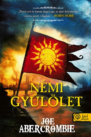 Joe Abercrombie - Nmi Gyllet (Az rlet Kora 1.)