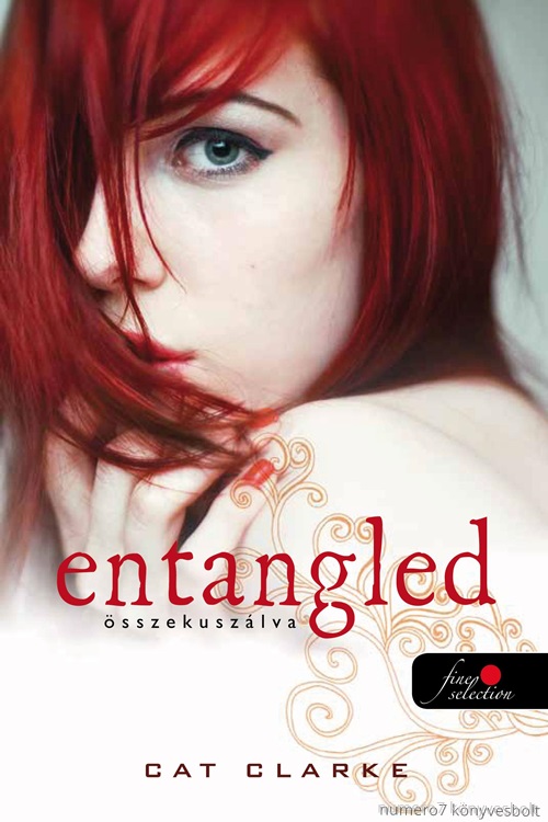 Cat Clarke - Entangled - sszekuszlva - Kttt