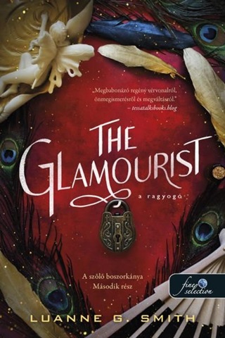 The Glamourist - A Ragyog (A Szl Boszornya 2.)