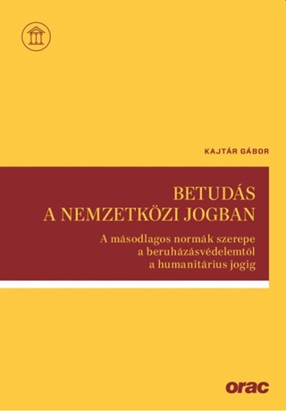 Kajtr Gbor - Betuds A Nemzetkzi Jogban