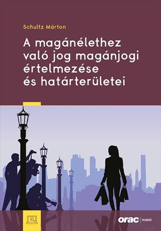 Schultz Mrton - A Magnlethez Val Jog Magnjogi rtelmezse s Hatrterletei