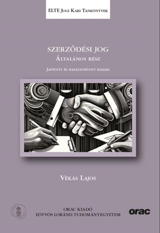 Vks Lajos - Szerzdsi Jog-ltalnos Rsz Jav., Hatlyostott Kiad.