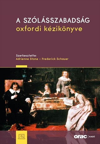 Adrienne Stone - Frederick Schauer (Szer - A Szlsszabadsg Oxfordi Kziknyve