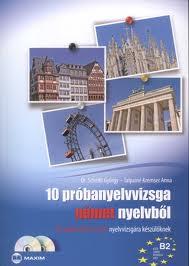 Dr. Scheibl Gyrg Talpain Kremser Anna - 10 Prbanyelvvizsga Nmet Nyelvbl - B2 Szint, Telc-Ecl (Dupla Cd-Vel)