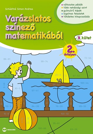 Schdtn Simon Andrea - Varzslatos Sznez Matematikbl 2. vfolyam - B Ktet