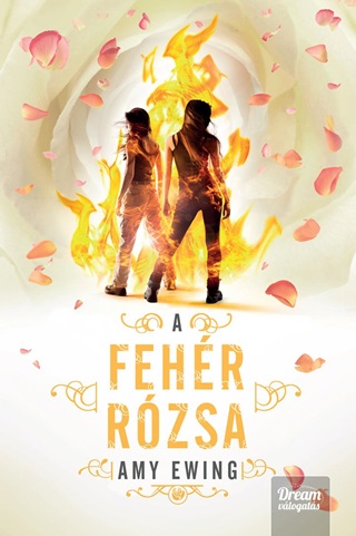 Amy Ewing - A Fehr Rzsa (The Jewel-Sorozat 2. Rsz)  - Fztt