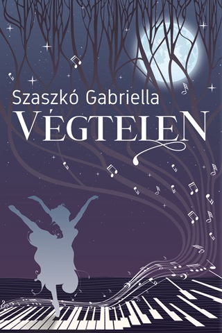 Szaszk Gabiella - Vgtelen