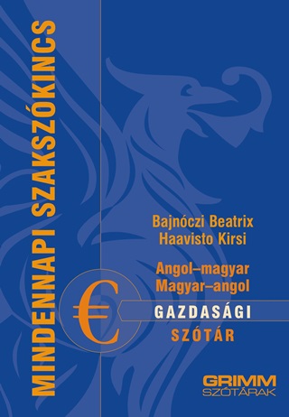 Haavisto Kirsi Bajnczi Beatrix - AngolMagyar, Magyar-Angol Gazdasgi Sztr