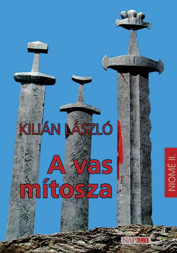 Kilin Lszl - A Vas Mtosza